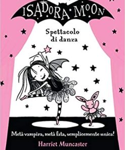 Isadora Moon – Spettacolo di danza